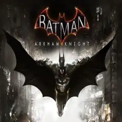 BATMAN: ARKHAM KNIGHT